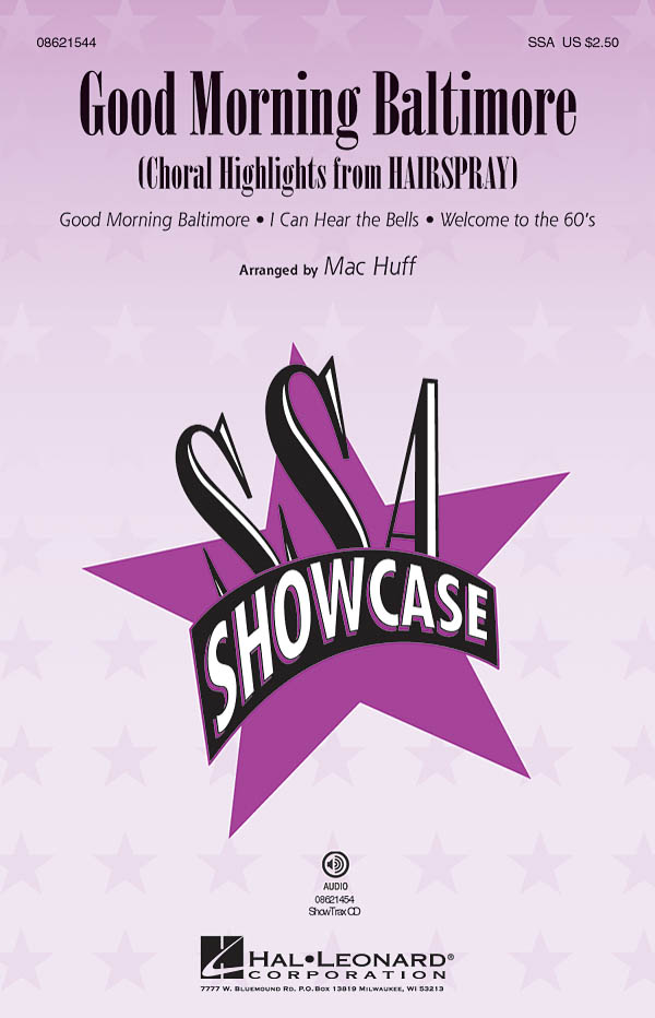 GOOD MORNING BALTIMORE HAIRSPRAY SSA