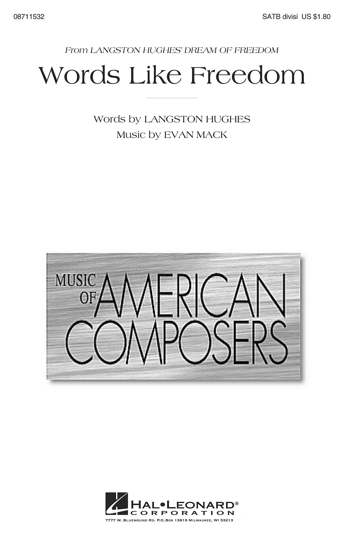 MACK EVAN/HUGHES LANGSTON WORDS LIKE FREEDOM SATB CHORAL