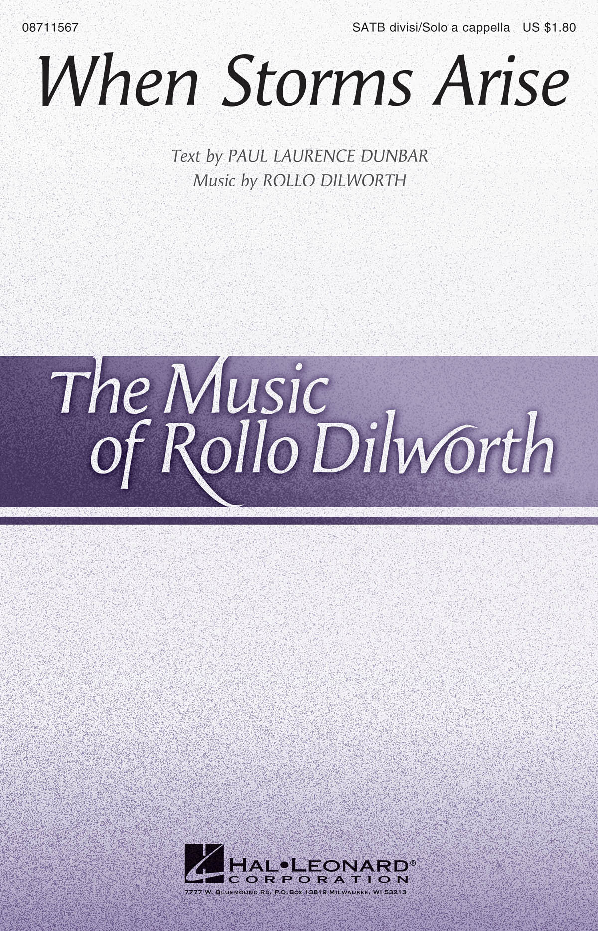 DILWORTH ROLLO & DUNBAR PAUL LAURENCE WHEN STORMS ARISE SATB DIV CHOR