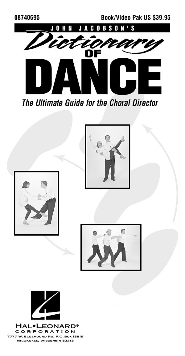 Dictionary of Dance - The Ultimate Guide for the Choral Director (Resource)