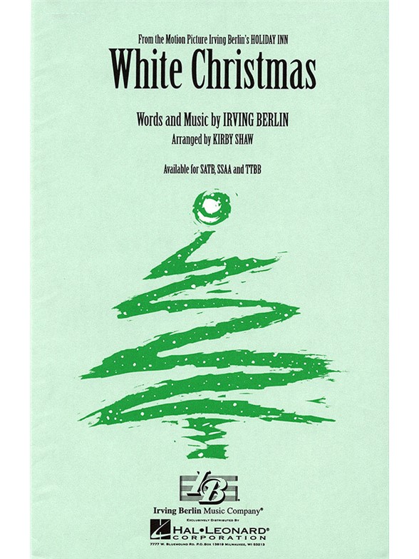 Irving Berlin: White Christmas - Arranged By Kirby Shaw