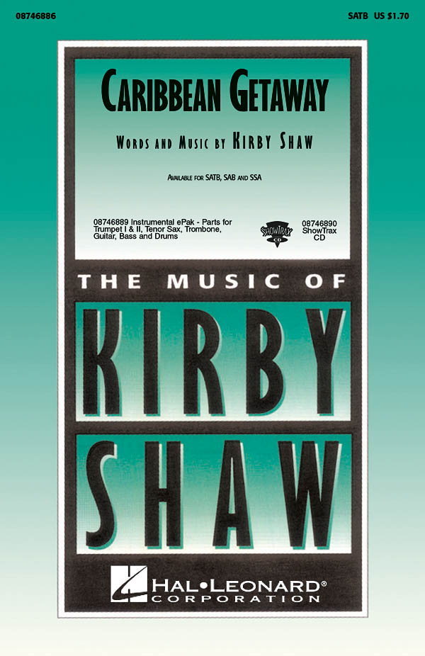 Shaw Kirby Caribbean Getaway Satb Choral