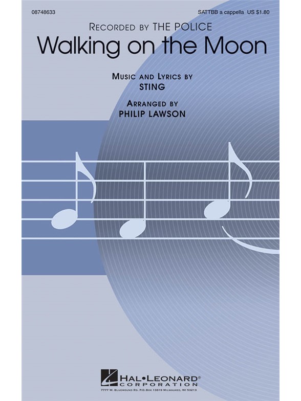 THE POLICE WALKING ON THE MOON (LAWSON PHILIP) SATTBB A CAPPELLA CHOR