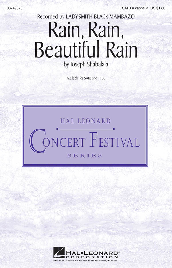 LADYSMITH BLACK MAMBAZO RAIN RAIN BEAUTIFUL RAIN SATB CHORAL