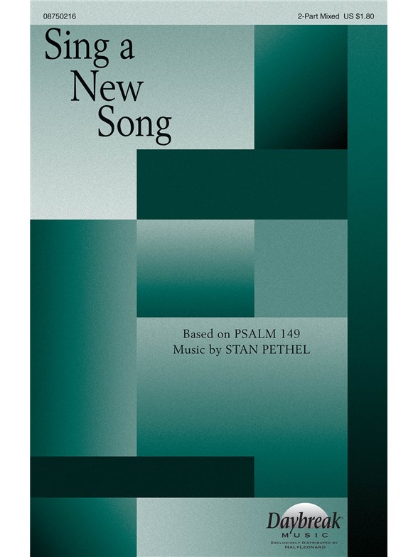 Stan Pethel: Sing A New Song
