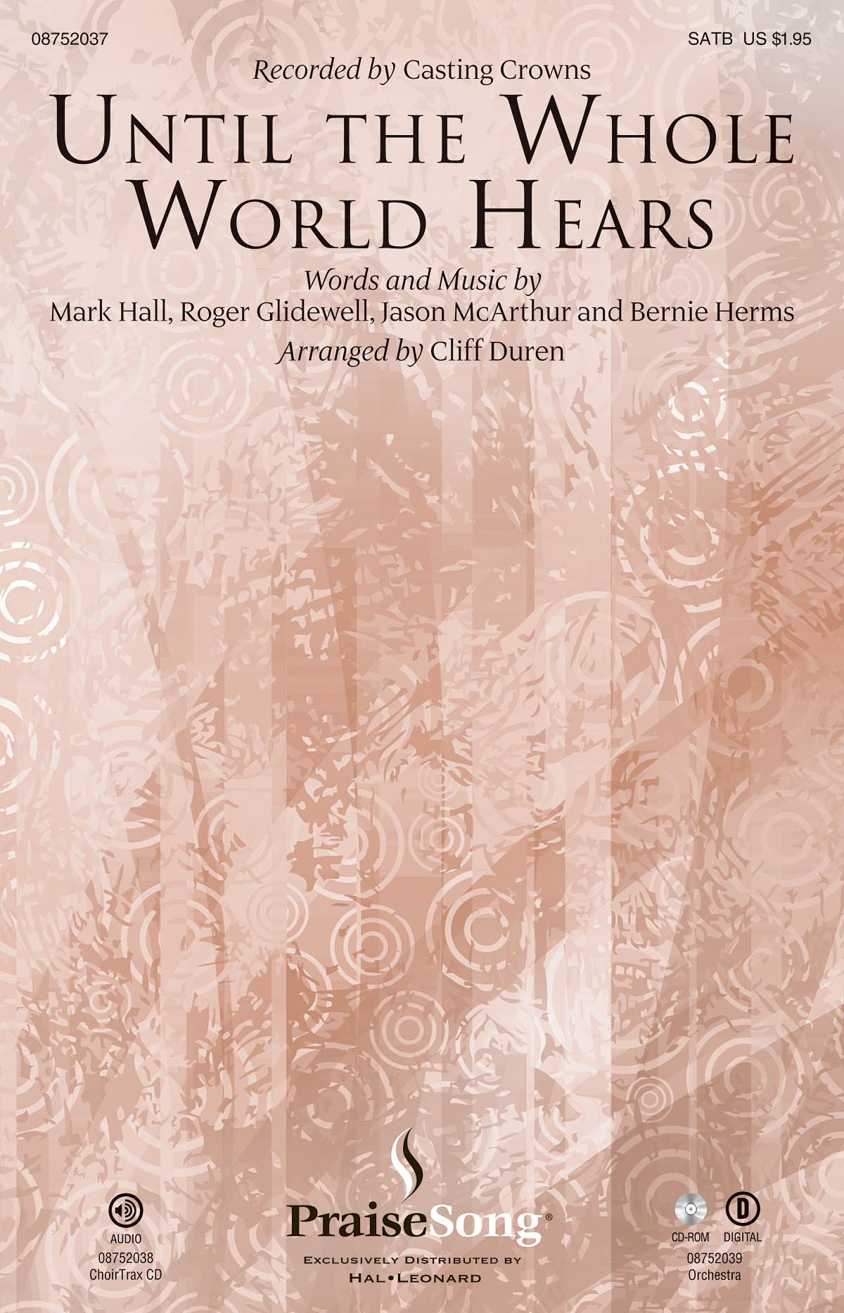 UNTIL THE WHOLE WORLD HEARS (DUREN CLIFF) SATB CHORAL