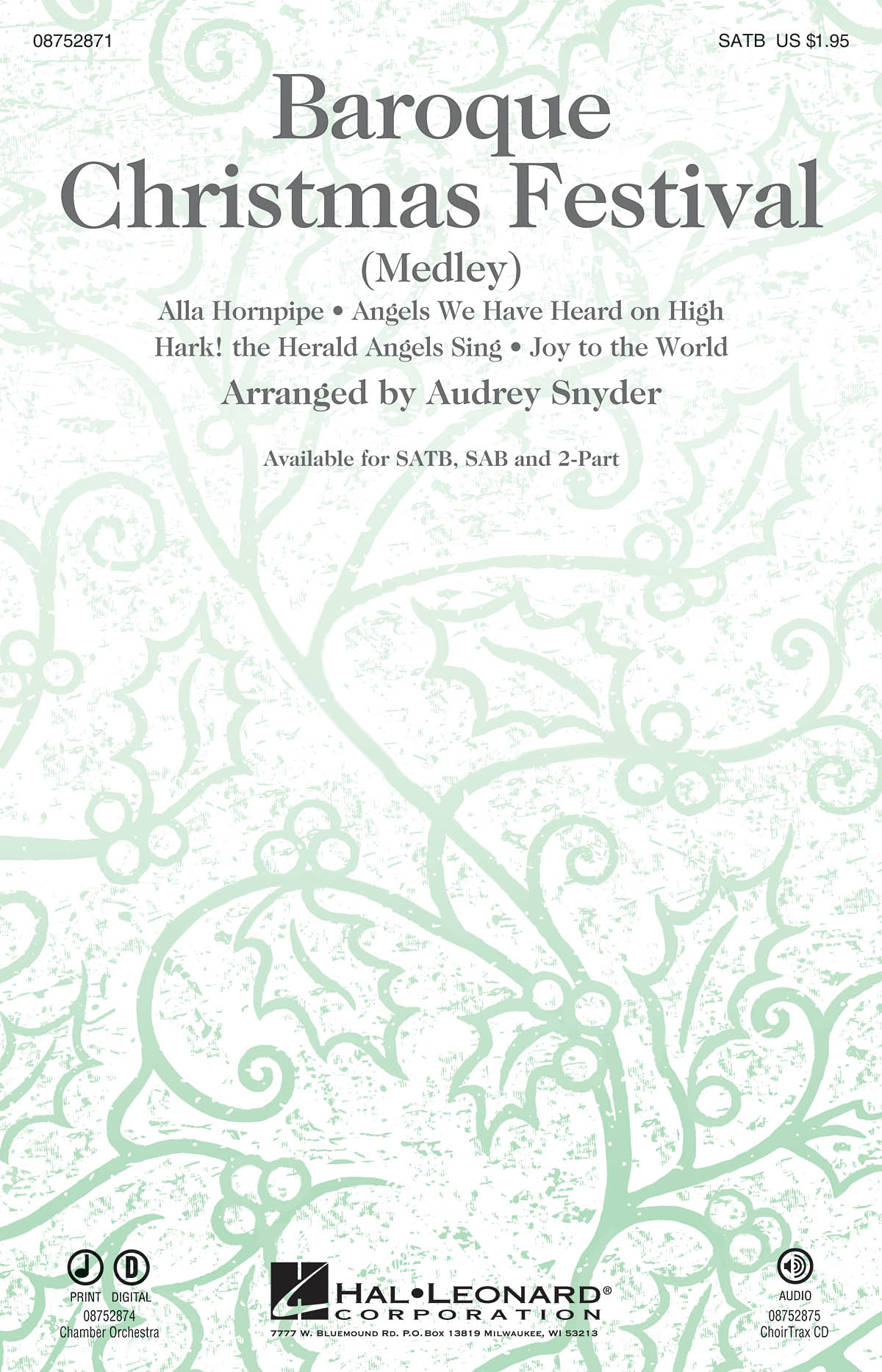 BAROQUE CHRISTMAS FESTIVAL MEDLEY (ARR SNYDER AUDREY) SATB CHORAL