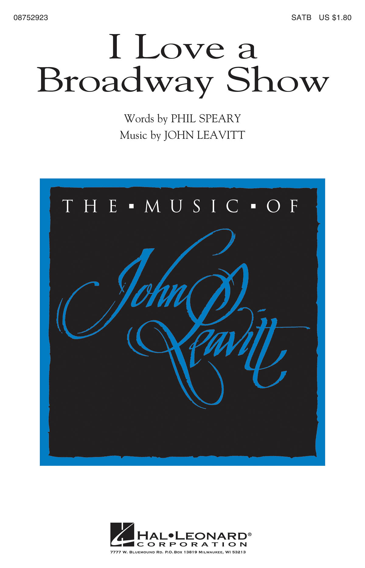 Leavitt I Love A Broadway Show Satb