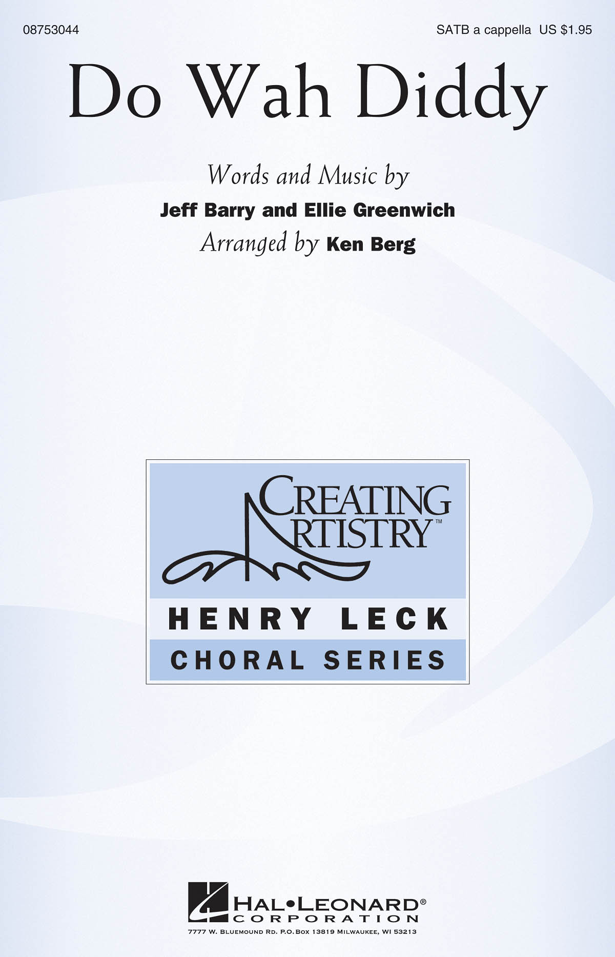 BARRY/GREENWICH DO WAH DIDDY DIDDY (BERG KEN) SATB & SOLO A CAPPELLA