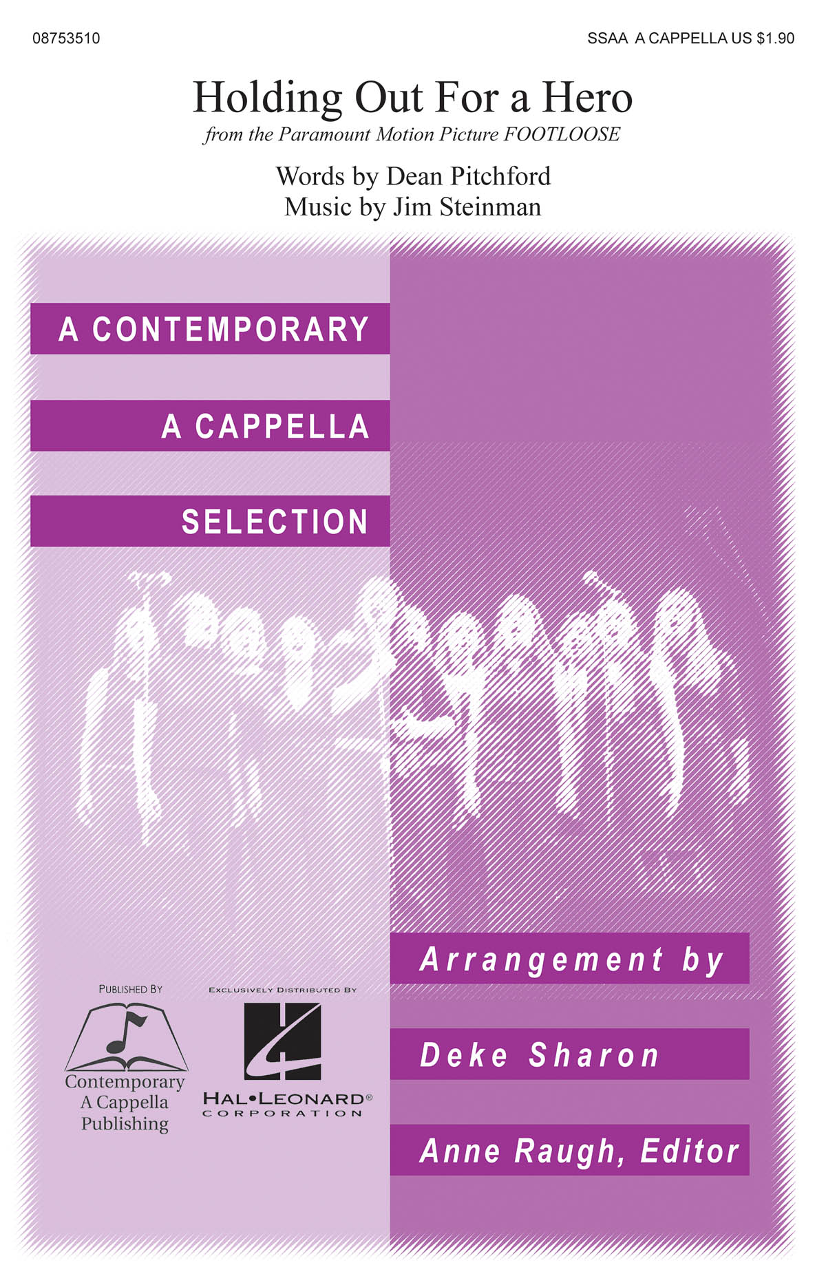 HOLDING OUT FOR A HERO (SHARON DEKE) SSAA A CAPPELLA CHORAL