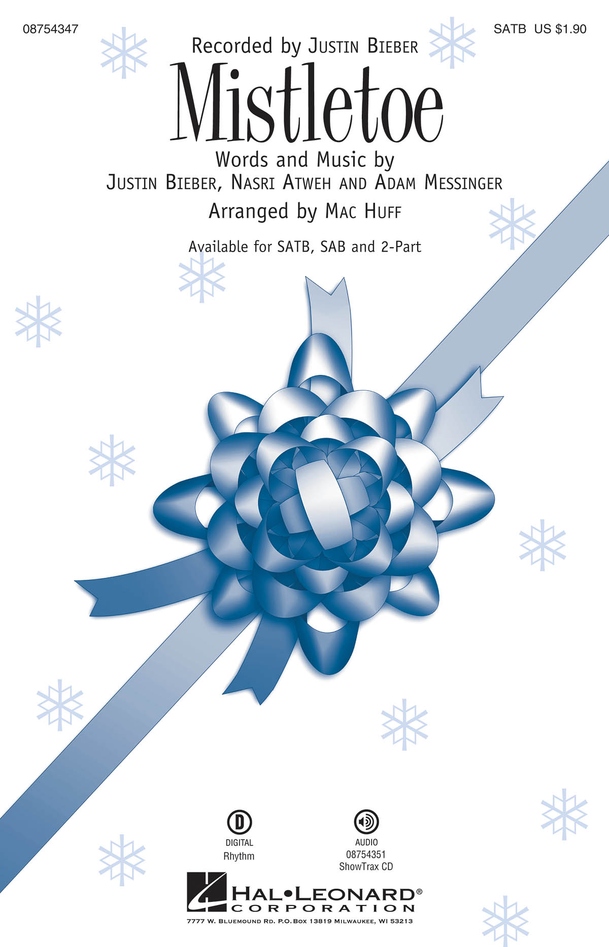 BIEBER/MESSINGER/ATWEH MISTLETOE (ARR HUFF MAC) SATB CHORAL