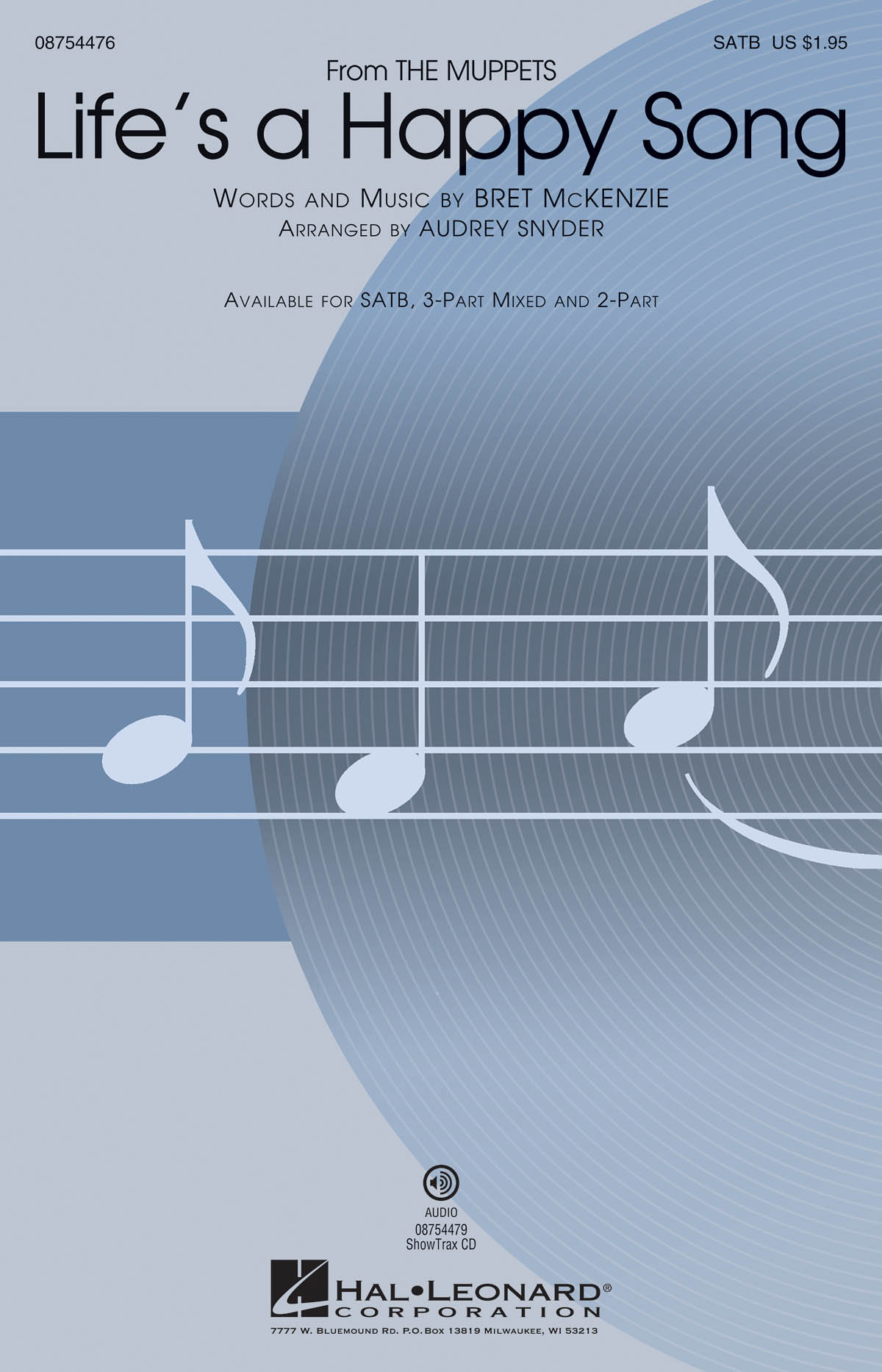MCKENZIE BRET LIFE'S A HAPPY SONG FROM THE MUPPETS (SNYDER) SATB CHOR