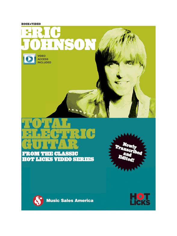 Eric Johnson: Total Electric Guitar