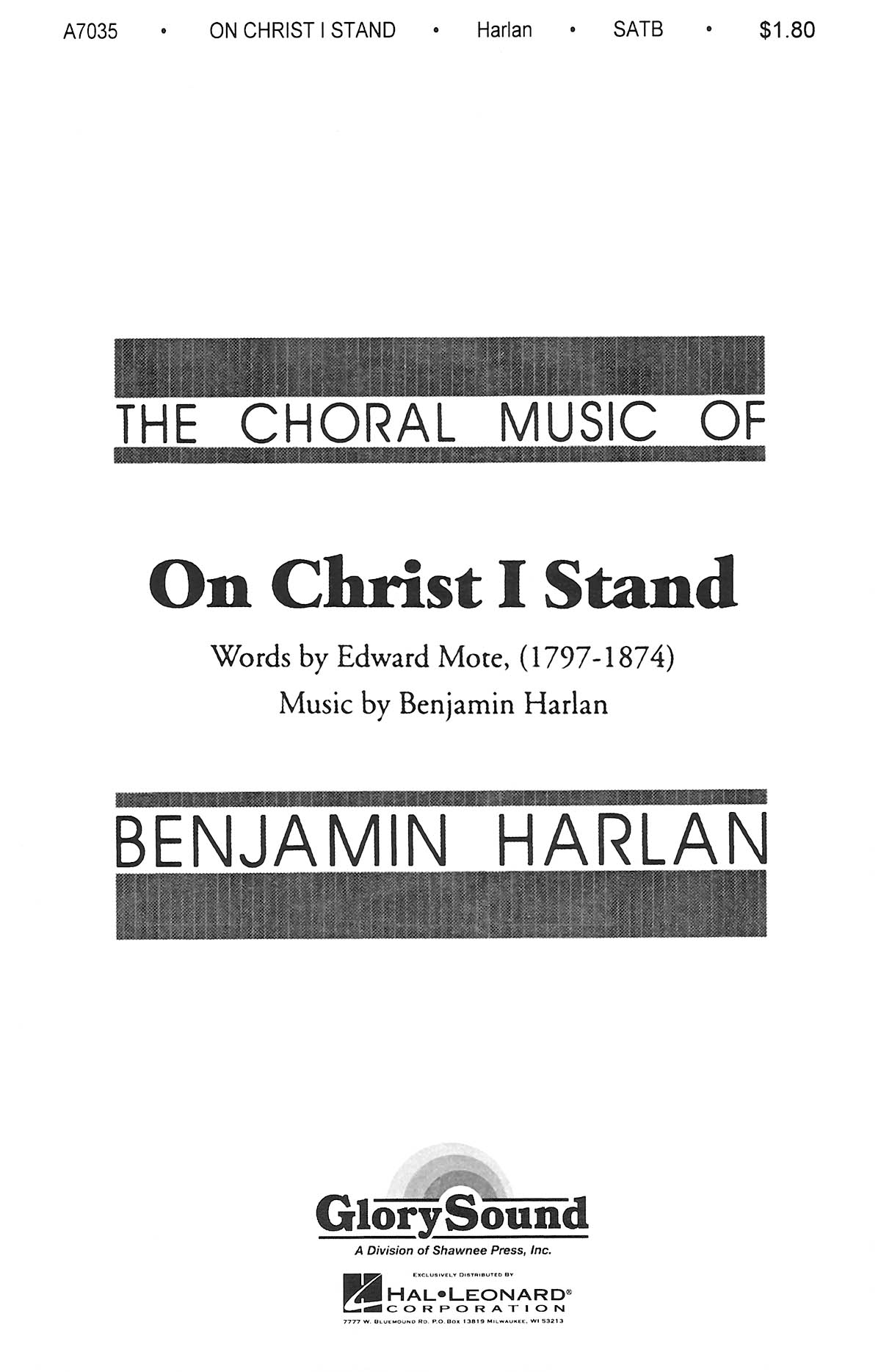 MOTE HARLAN ON CHRIST I STAND SATB