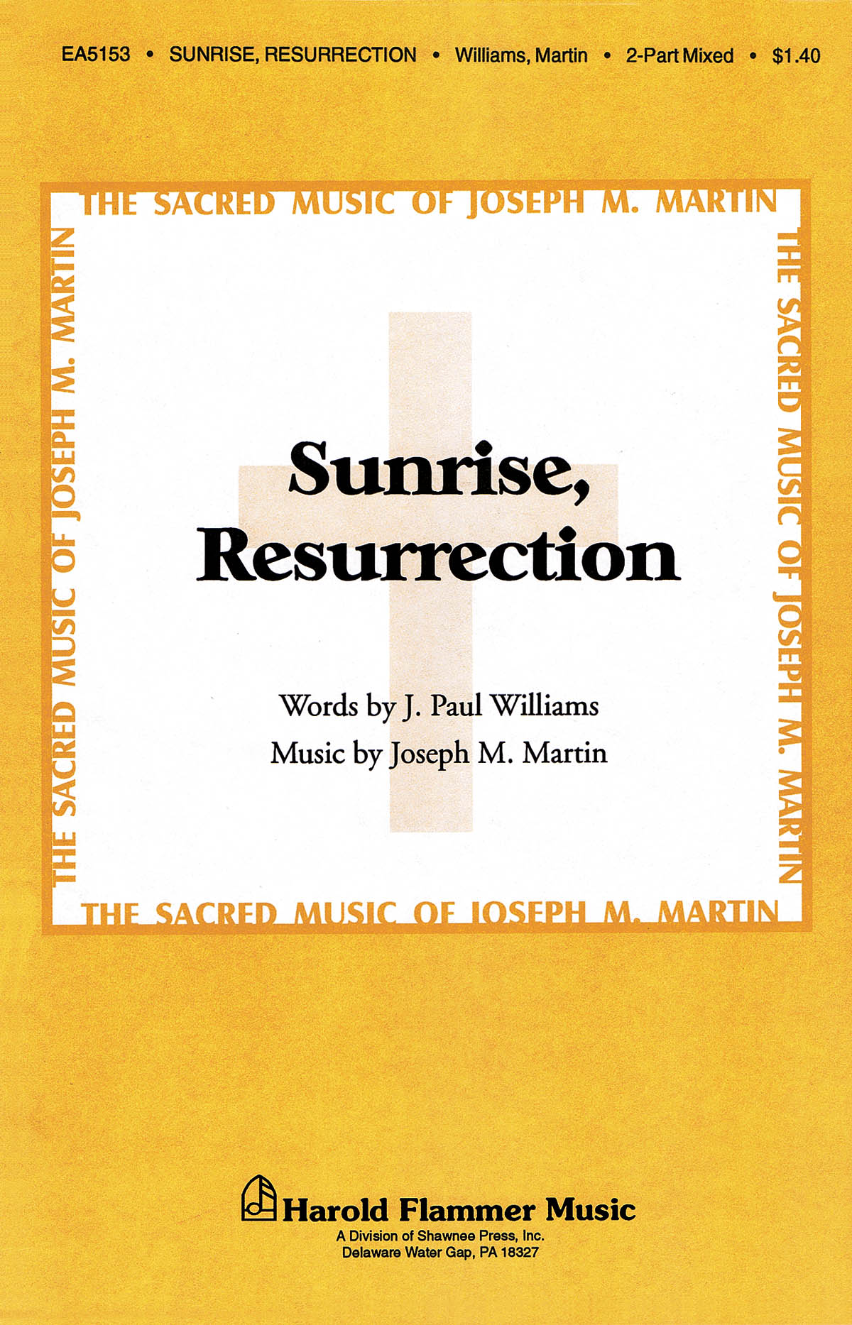 WILLIAMS MARTIN SUNRISE RESURRECTION 2 PART MIXED