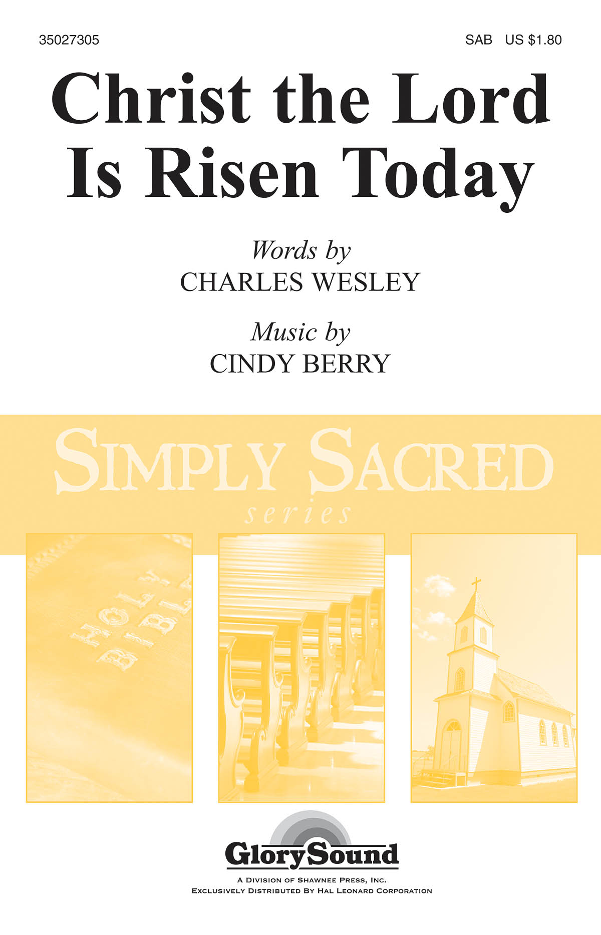 BERRY WESLEY CHRIST THE LORD IS RISEN TODAY SAB