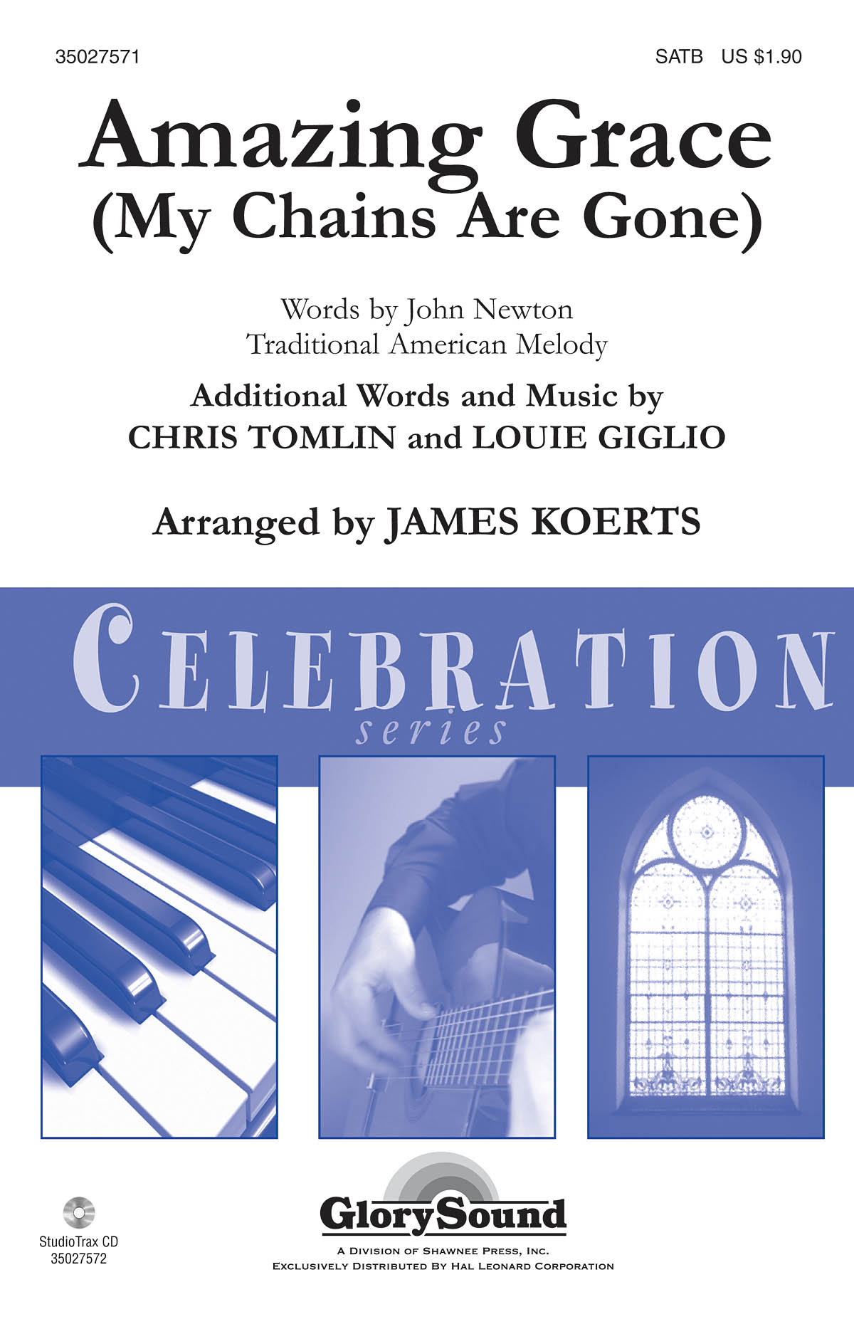AMAZING GRACE (MY CHAINS ARE GONE) (ARR KOERTS JAMES) SATB