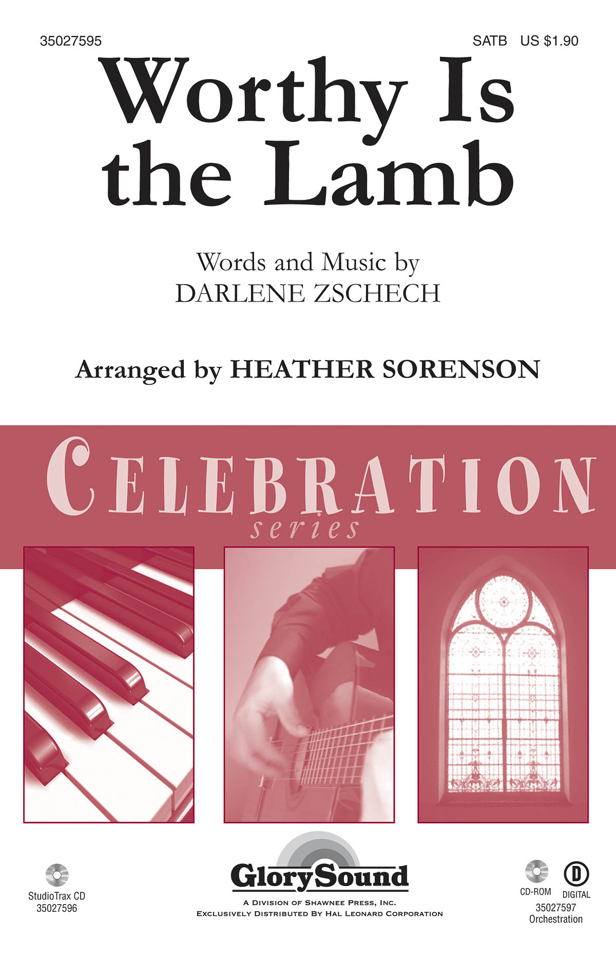 WORTHY IS THE LAMB (ARR SORENSON HEATHER) SATB