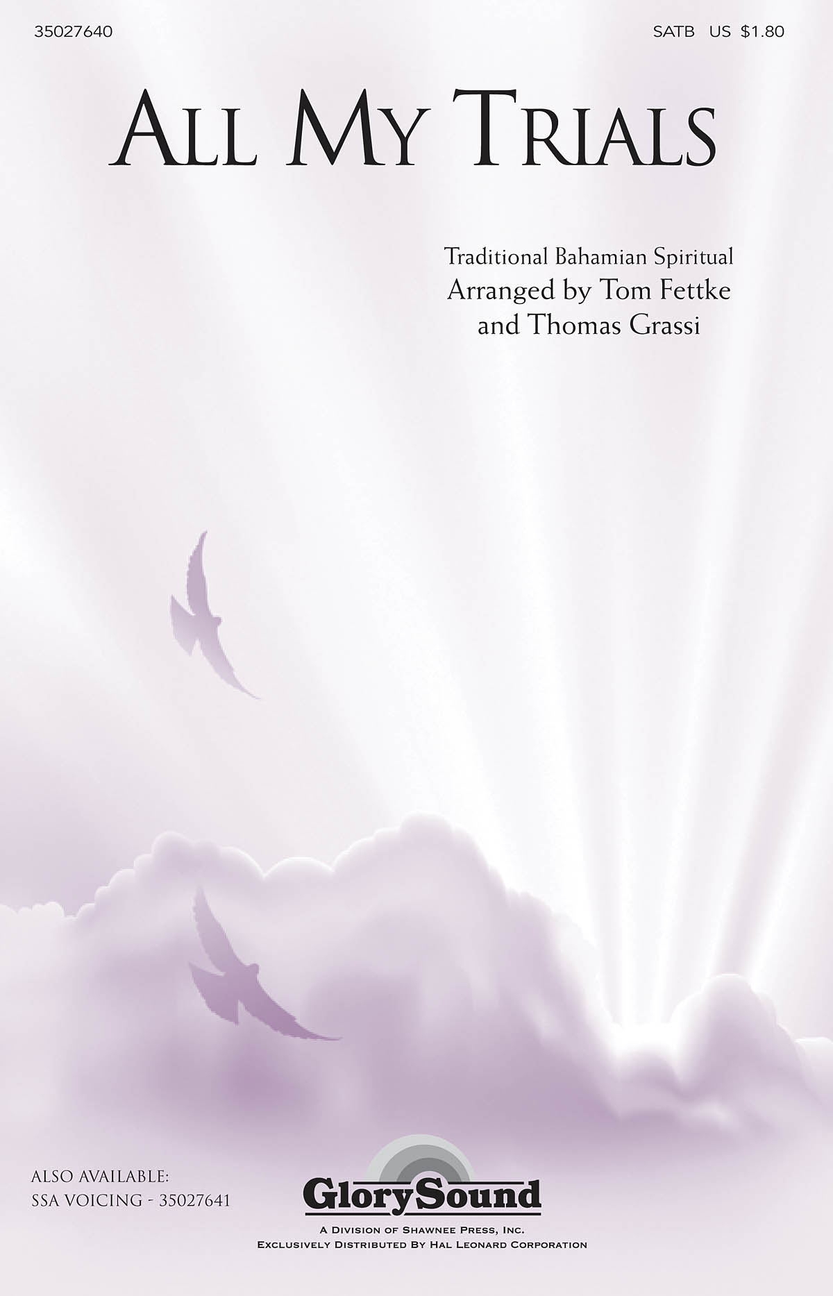 ALL MY TRIALS (ARR FETTKE/GRASSI) SATB