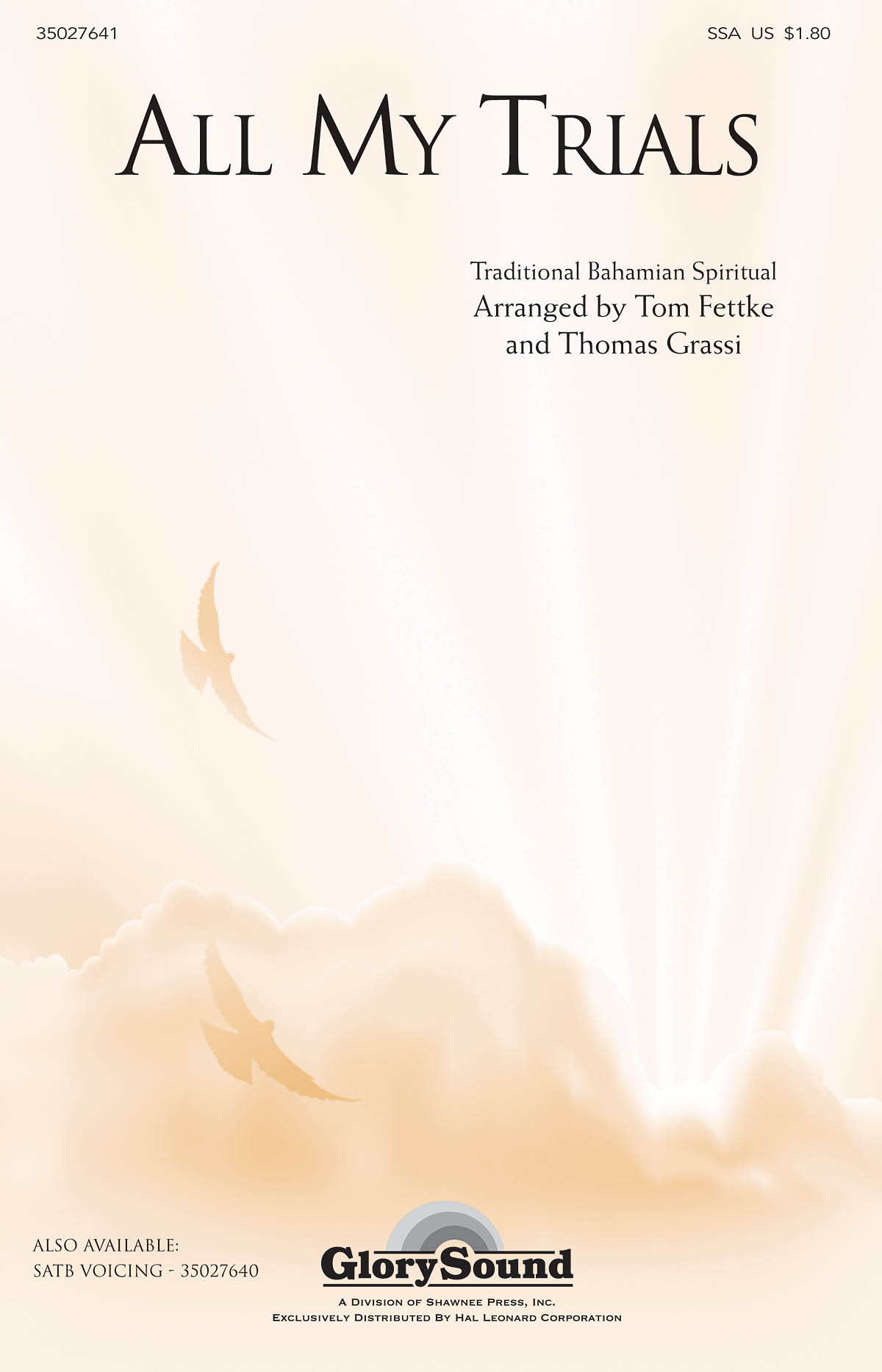 ALL MY TRIALS (ARR FETTKE/GRASSI) SSA