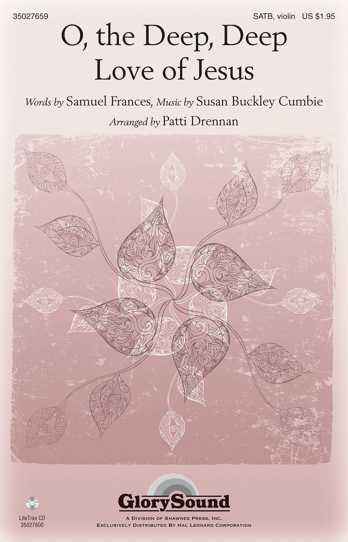 O THE DEEP, DEEP LOVE OF JESUS (ARR DRENNAN PATTI) SATB