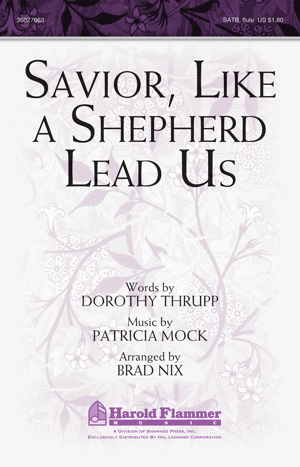 SAVIOR, LIKE A SHEPHERD LEAD US (ARR NIX BRAD) SATB