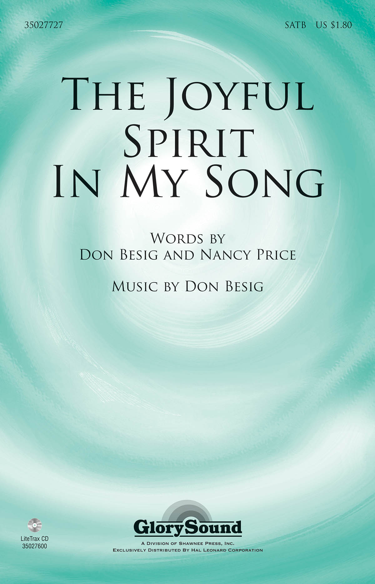 BESIG PRICE THE JOYFUL SPIRIT IN MY SONG SATB