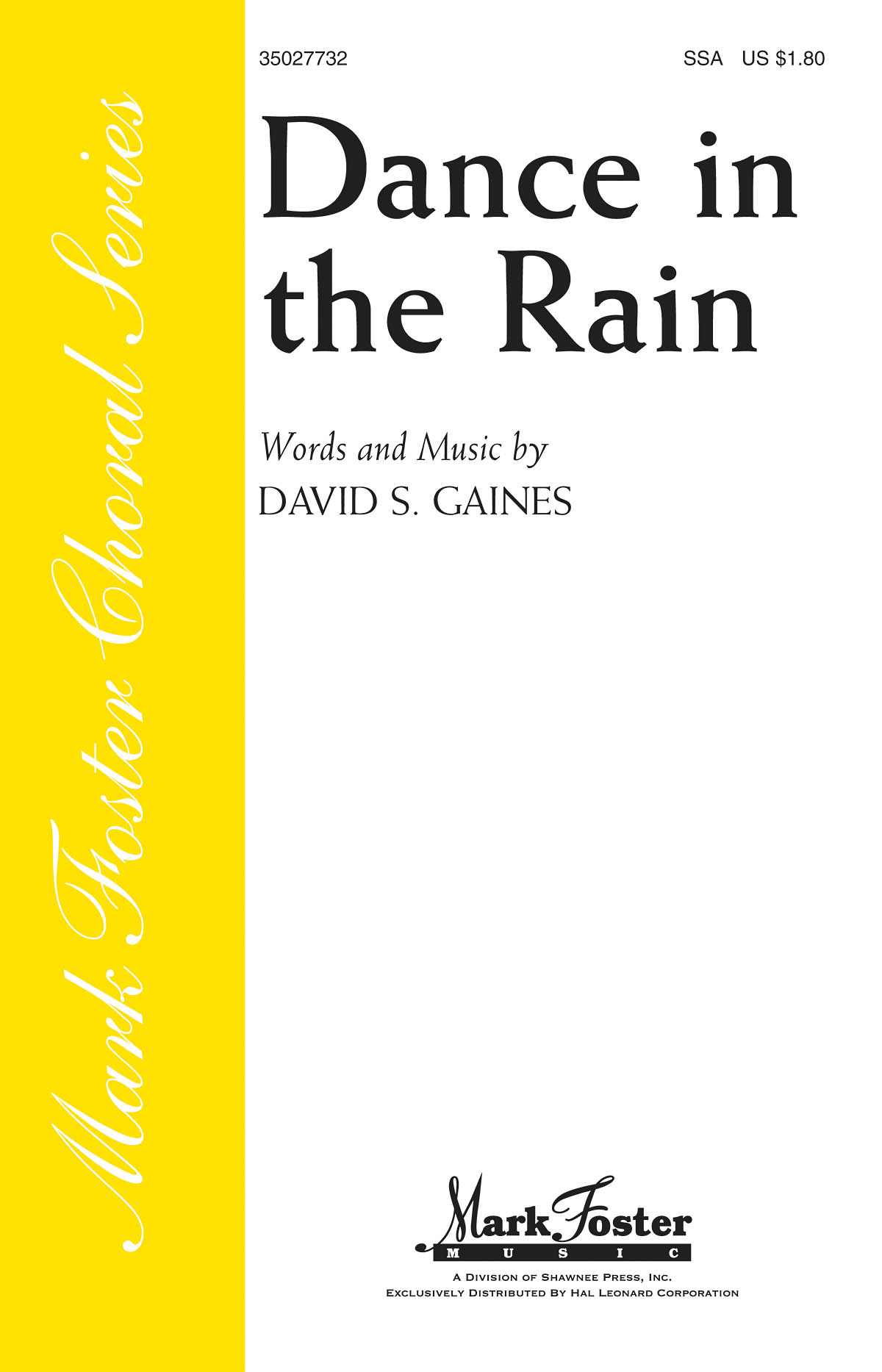 GAINES DAVID DANCE IN THE RAIN SSA CHORAL