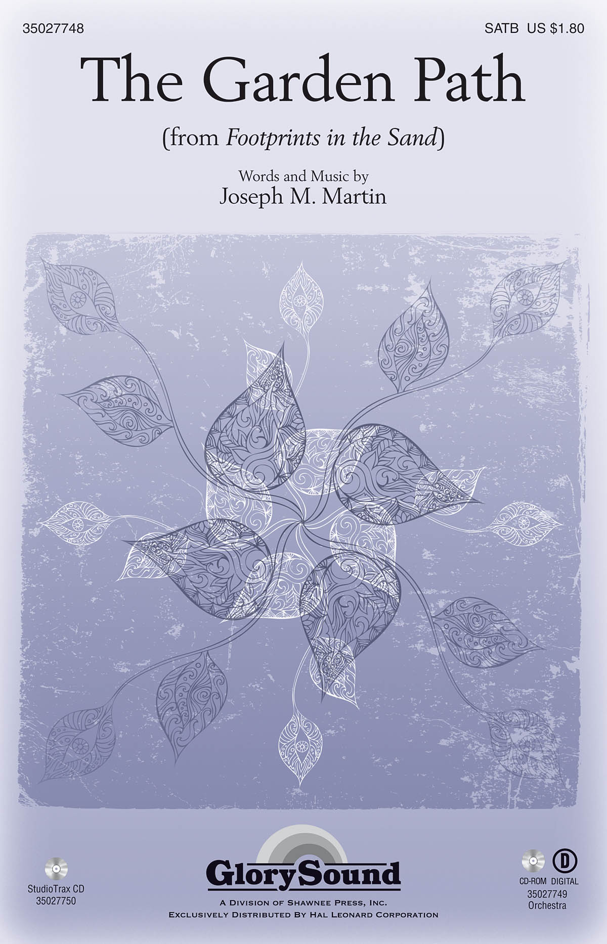 MARTIN JOSEPH THE GARDEN PATH (FROM FOOTPRINTS IN THE SAND) SATB