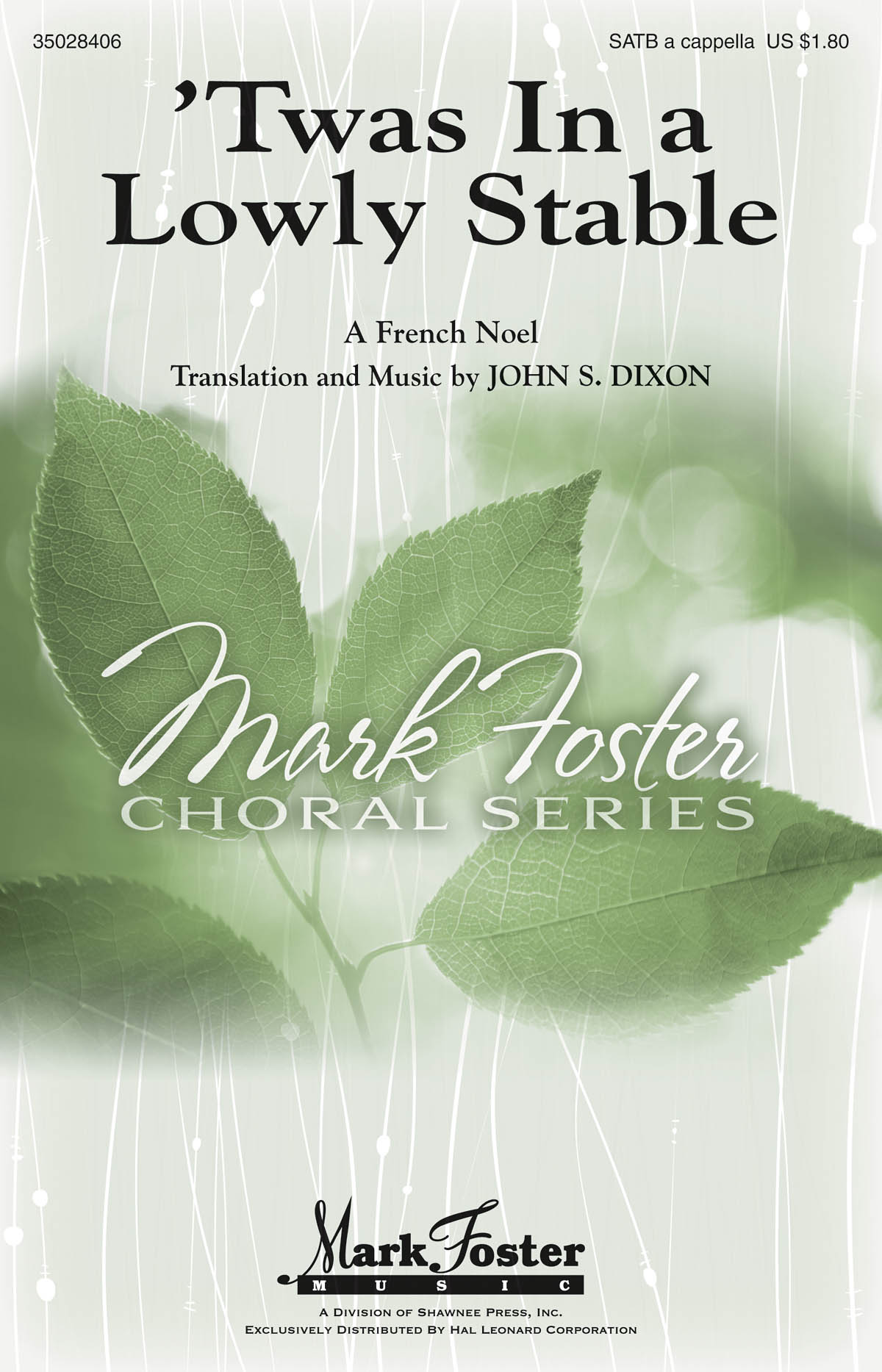 TWAS IN A LOWLY STABLE (ARR DIXON JOHN S) SATB CHOR