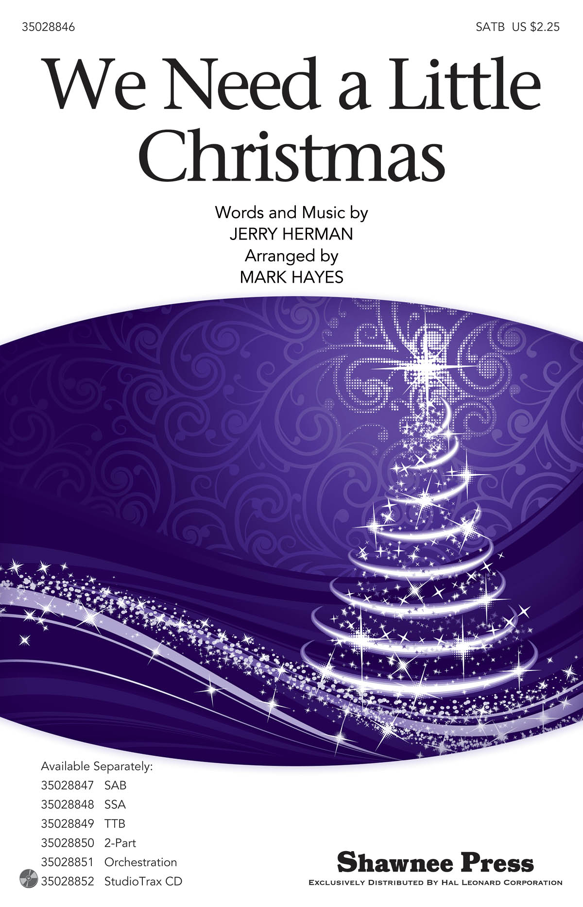 We Need A Little Xmas (Hayes) Satb
