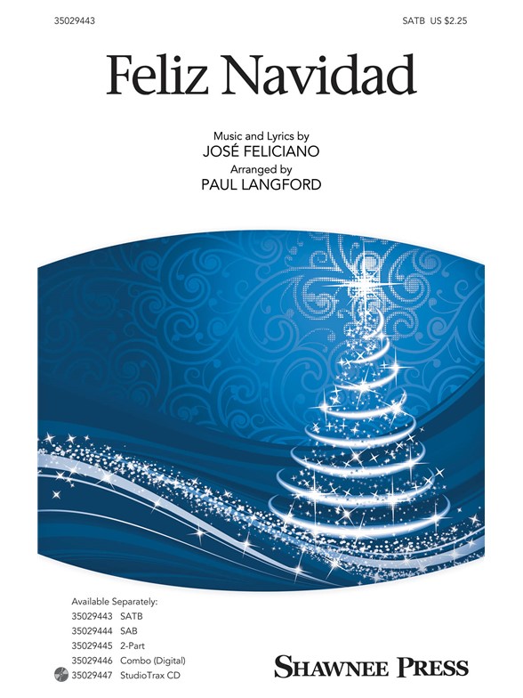 Feliciano Jose Feliz Navidad (Arr Langford Paul) Satb Choral