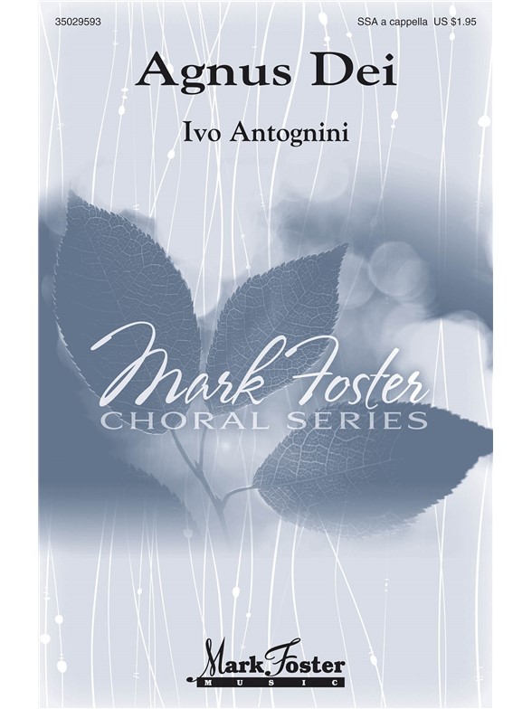 Antognini Ivo Agnus Dei Ssa A Cappella Choral