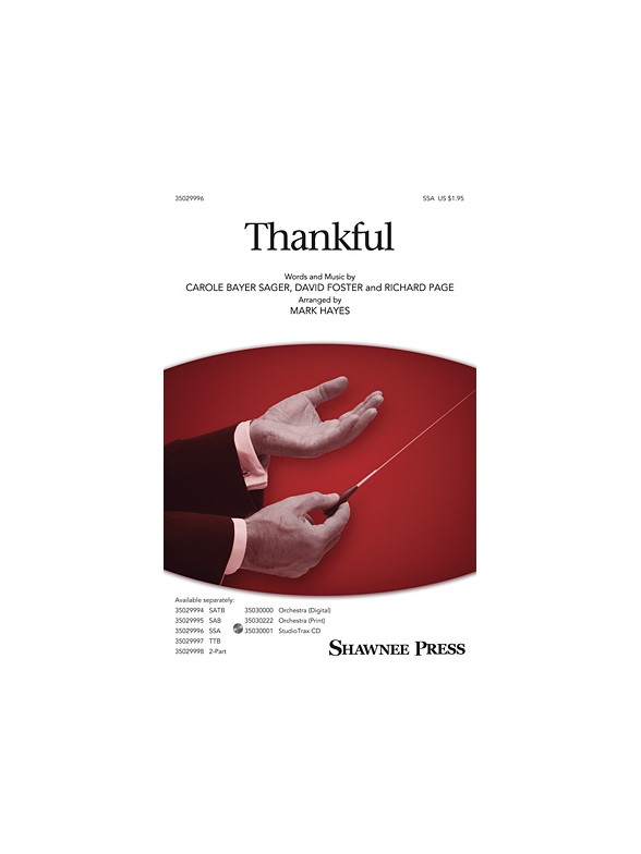 Josh Groban: Thankful (Arr. Mark Hayes - SSA)