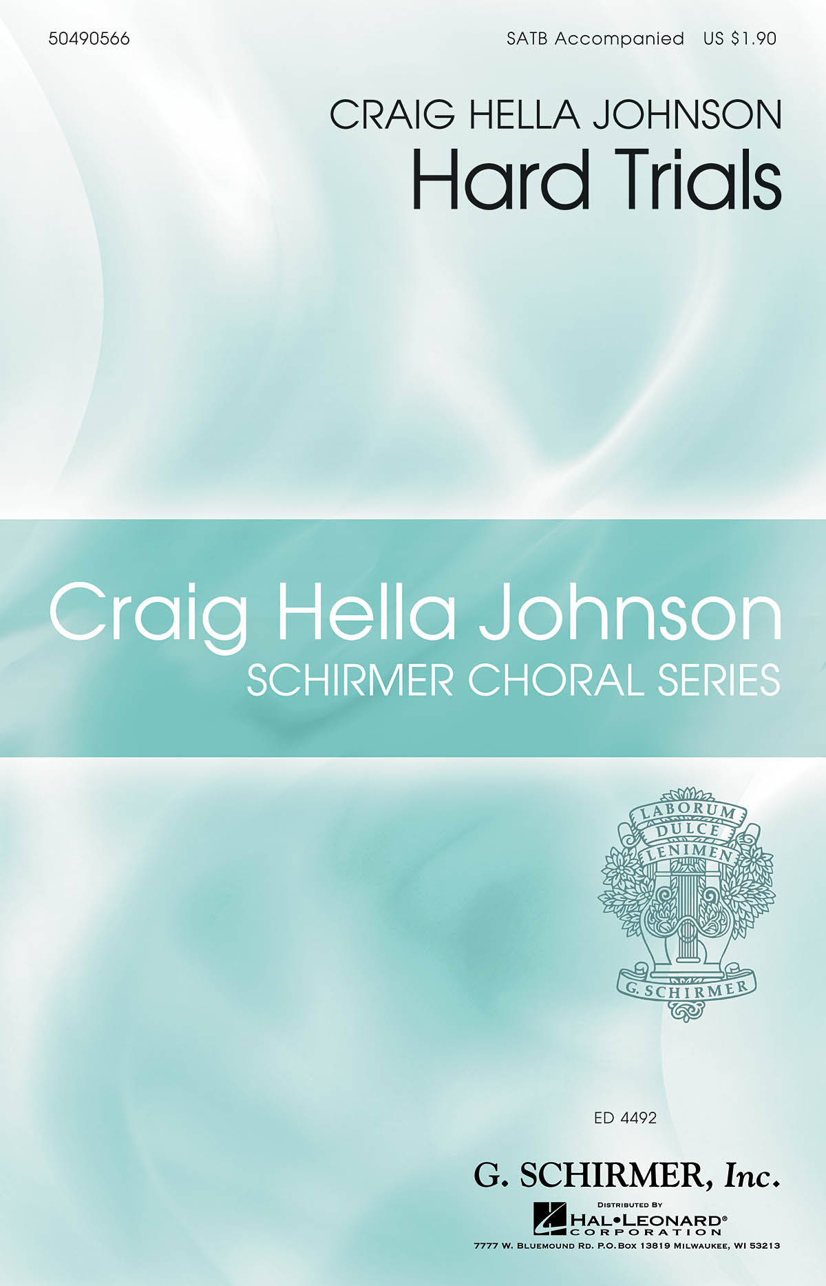HARD TRIALS (ARR JOHNSON CRAIG HELLA) SATB CHOR