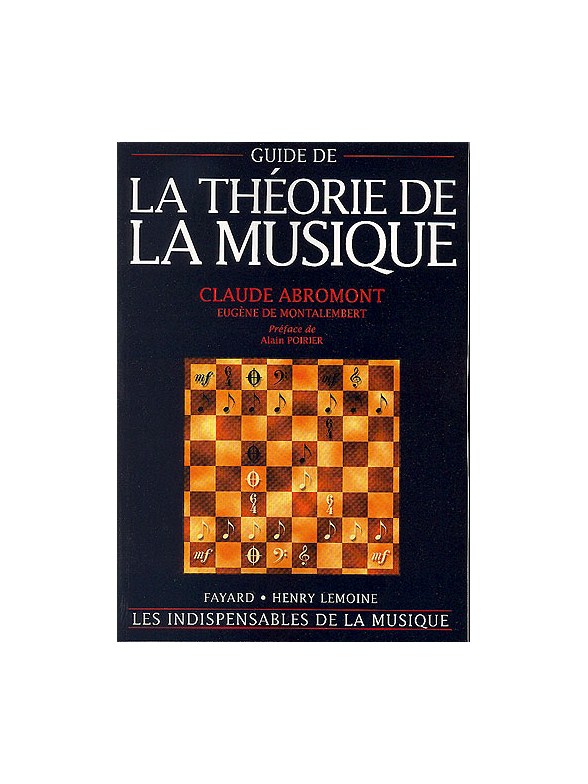 Claude Abromont : Guide De La Théorie De La Musique