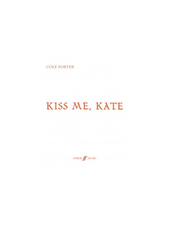 Cole Porter: Kiss Me Kate (Vocal Score)