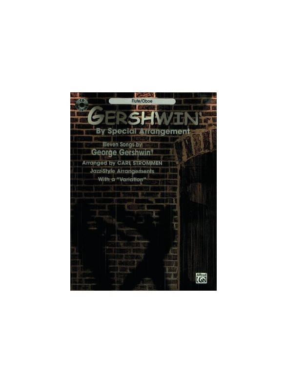 George Gershwin: By Special Arrangement- Treble Clef Instruments