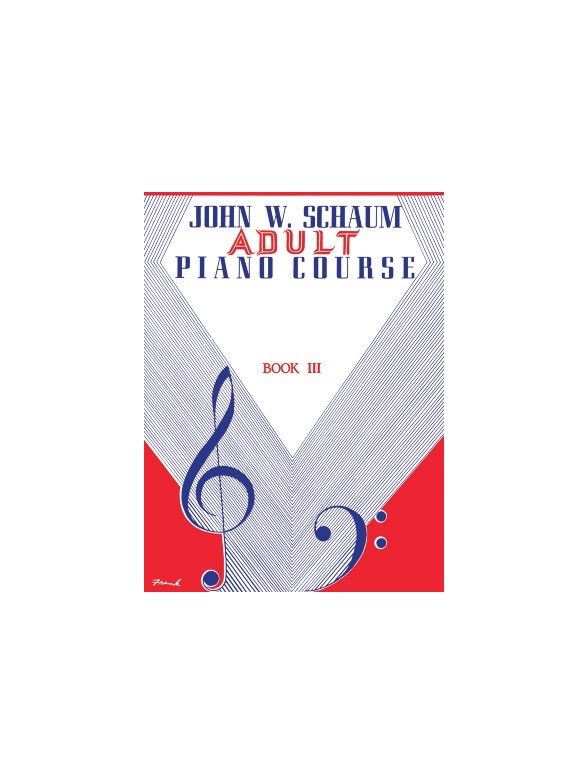 John W. Schaum: Adult Piano Course Book 3