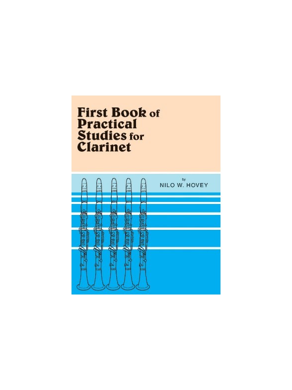 Nilo W. Hovey: First Book Of Practical Studies For Clarinet