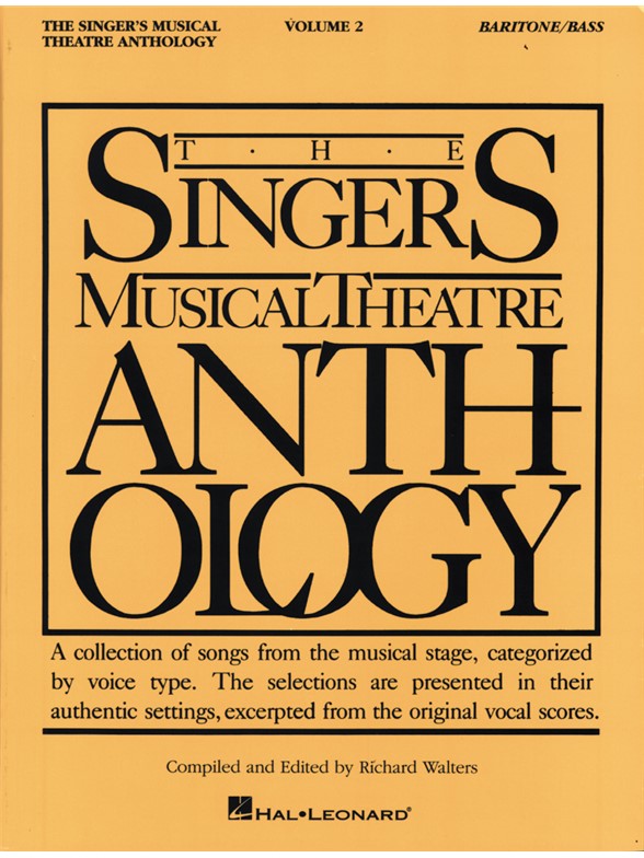 The Singers Musical Theatre Anthology: Volume Two (Baritone Or Bass)