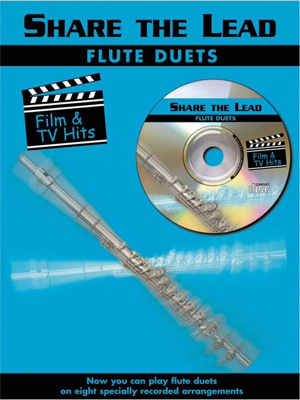 Share The Lead: Film And TV Hits (Flute Duets)