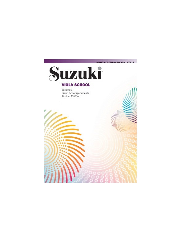 Suzuki Viola School: Volume 3 Piano Accompaniments (Revised Edition)