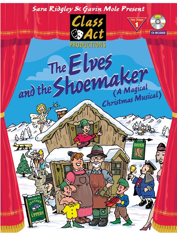 The Elves And The Shoemaker: A Magical Christmas Musical