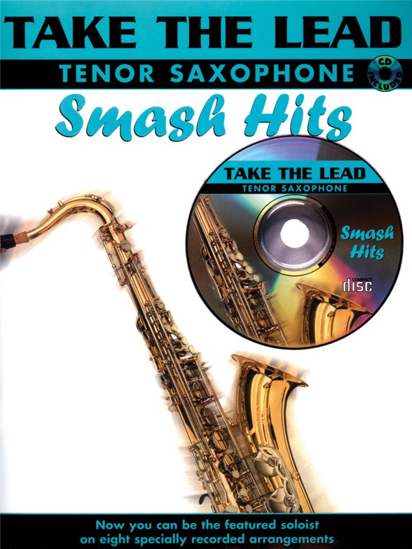 Take The Lead: Smash Hits (Tenor Saxophone)