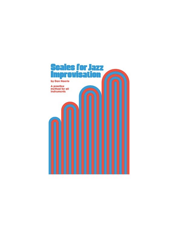 Dan Haerle: Scales For Jazz Improvisation