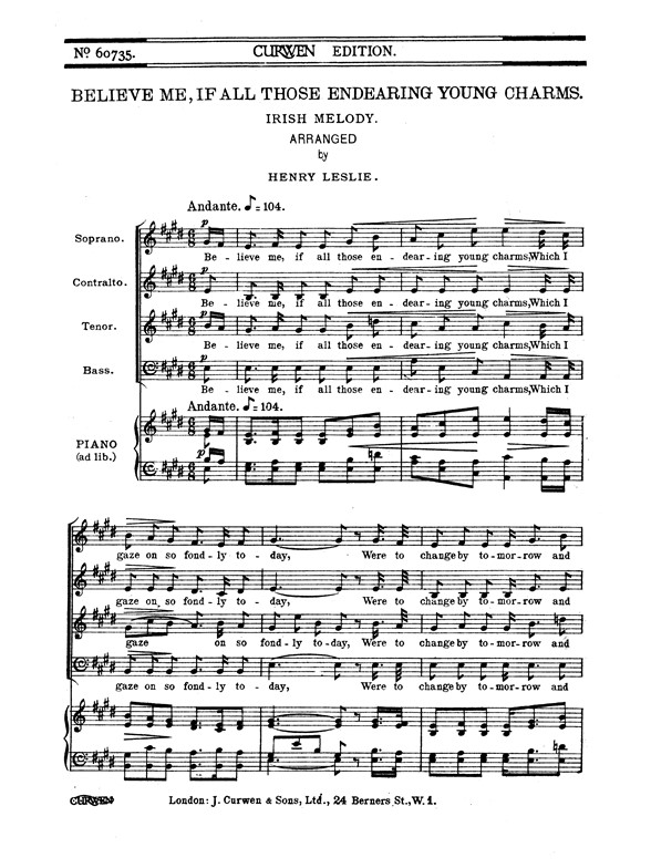 Leslie Believe Me, If All Those Endearing Young Charms Satb