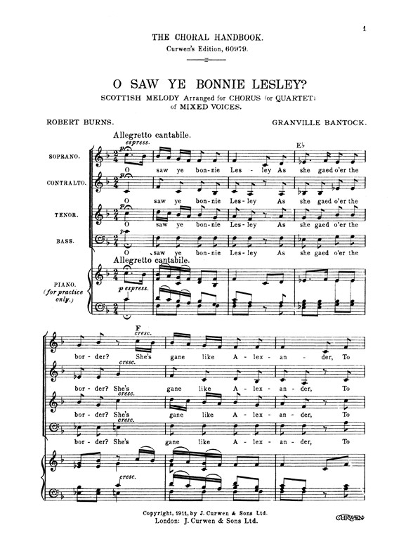 Bantock O Saw Ye Bonnie Lesley? Satb