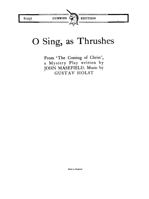 Holst, G O Sing, As Thrushes Sop Solo/Satb/Piano