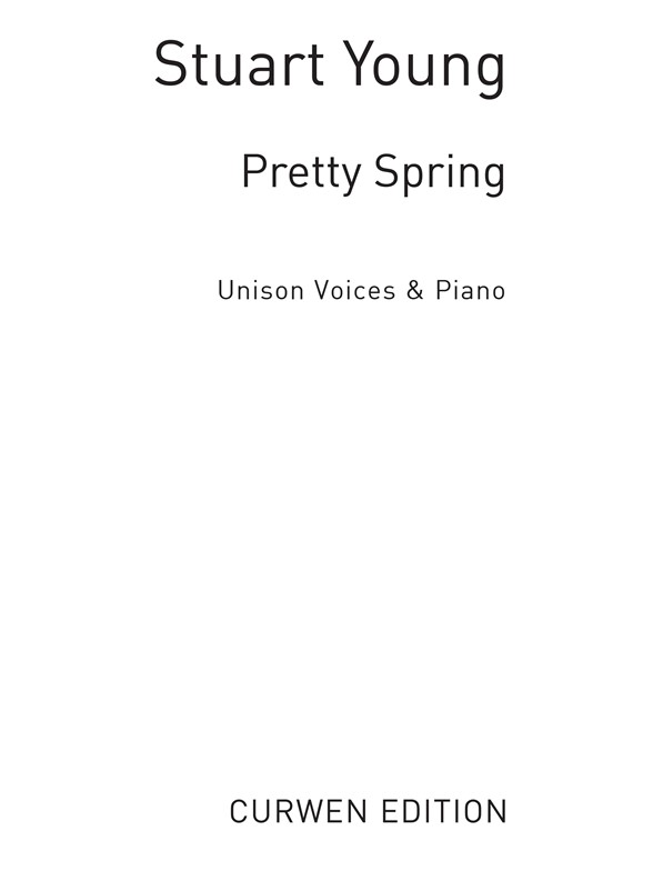 Young, S Pretty Spring Unison